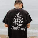 DEATH BEFORE DECAF