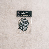 NO DAYS OFF - Air freshener