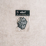 NO DAYS OFF - Air freshener