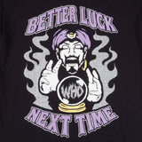 BETTER LUCK NEXT TIME - LONGSLEEVE