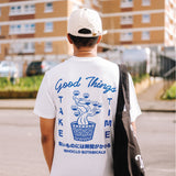 GOOD THINGS TAKE TIME