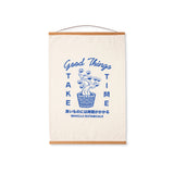 GOOD THINGS TAKE TIME TEA TOWEL/WALL HANGING