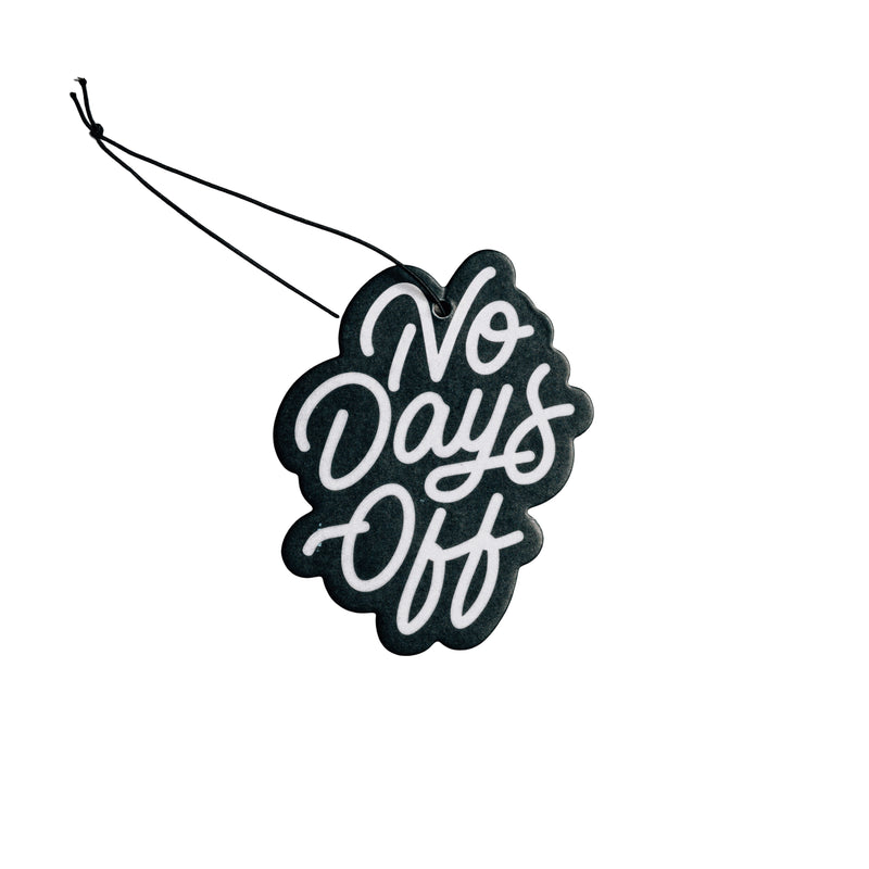 NO DAYS OFF - Air freshener