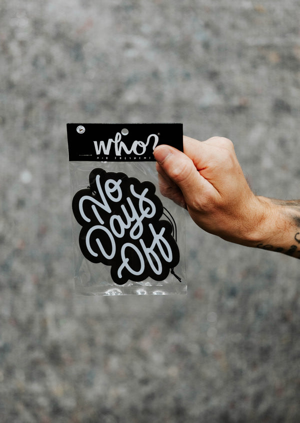 NO DAYS OFF - Air freshener