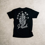 DONT BE A PR!CK - BLACK