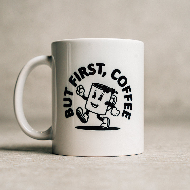 BUT FIRST COFFEE - MUG