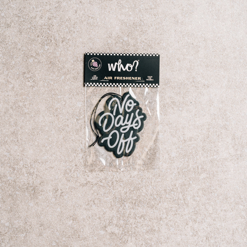 NO DAYS OFF - Air freshener