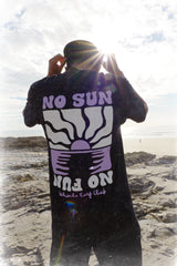 NO SUN NO FUN