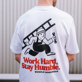 WORK HARD, STAY HUMBLE