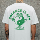 BALANCE IS KEY - WHITE